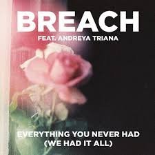 Breach feat. Andreya Triana